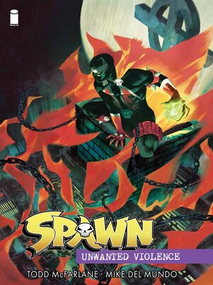 cover image of Spawn: Unwanted Violence